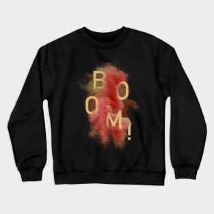 B O O M - Smoke & Typography Crewneck Sweatshirt